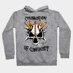 Churrosion of Conformity Hoodie